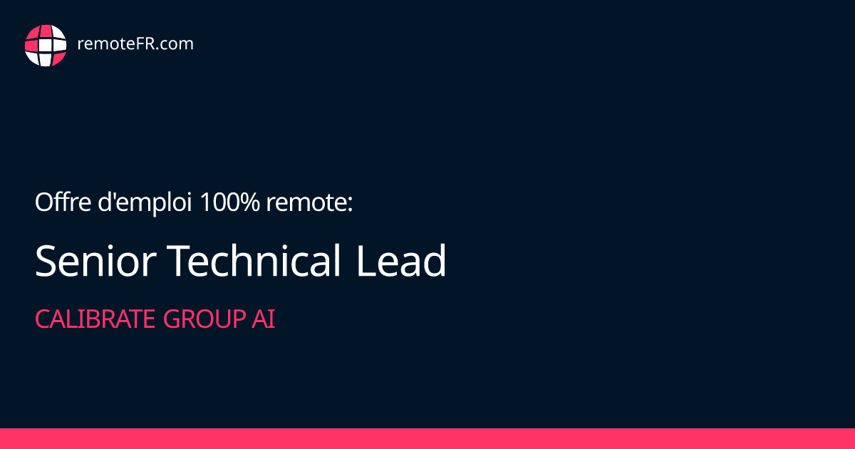 Senior Technical Lead - Calibrate Group AI