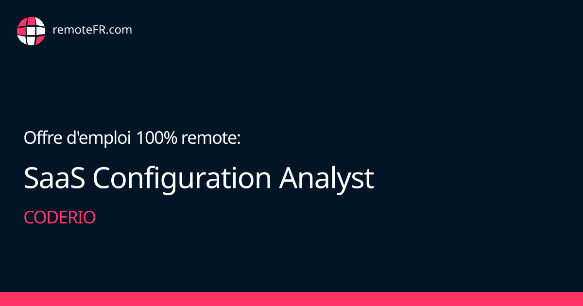 SaaS Configuration Analyst - Coderio