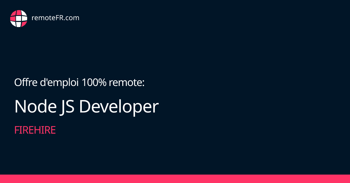 Node JS Developer - FireHire