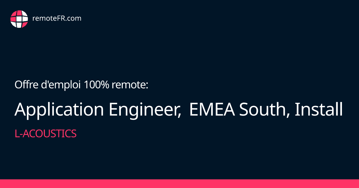 Application Engineer, EMEA South, Install - L-Acoustics