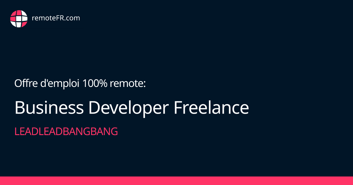 Business Developer Freelance - LeadLeadBangBang
