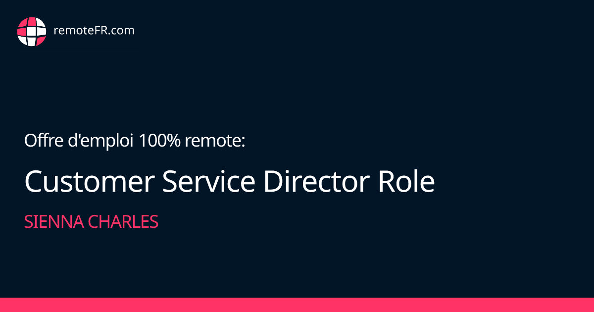 Customer Service Director Role - Sienna Charles